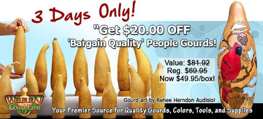 December 14, 2022: 3 days only, $20.00 OFF People Gourds, $5 Ink Dyes, FREE Ornaments and More!