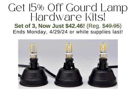 April 27, 2024: 💡 Flash Sale, 3 Days Only! 15% Off Supplies to Make Gourd Lamps!