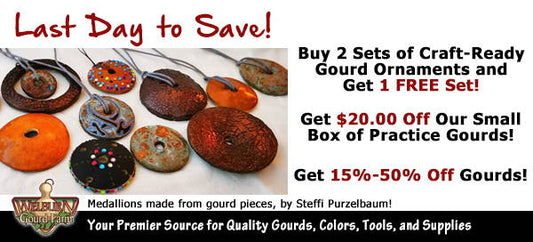 December 2, 2022: Last day for FREE Craft-Ready Ornaments and 15% to 50% Off Fall-Winter Gourd Sale