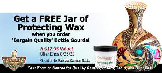 August 24, 2023: Get a Free Jar of Protecting Wax with your order of 'Bargain Quality' Bottle Gourds!