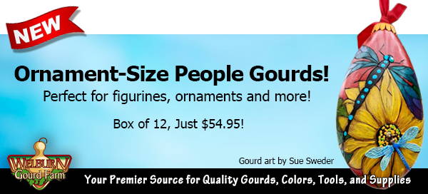 July 29, 2023: New! Ornament-Size People Gourds, Last Chance for 50% Off this item and more!