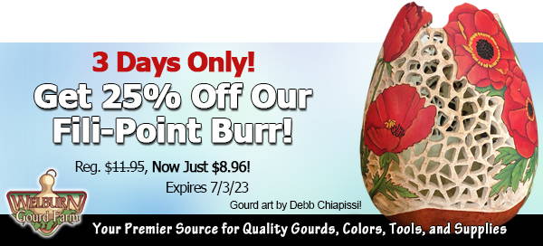 July 1, 2023: 3 days only, 25% Off Fili-Point Burr plus, 'Bargain Quality' Pots now available!
