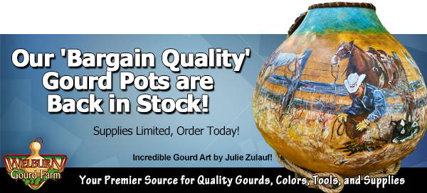 May 16, 2023: 'Bargain Quality' Gourds Pot, and Bottle Gourds are Now Available!