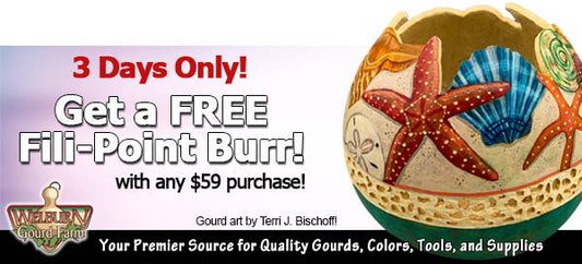 May 14, 2022: Free Fili-Point burr, 3 days only! Plus, Gourd Lamp Hardware Kits back in stock…