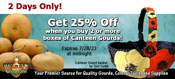 July 27, 2023: Get 25% Off Canteen Gourds Plus Craft-Ready Ornaments and More!