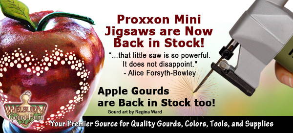 February 12, 2022: Proxxon Jigsaws Back in Stock, plus Save Over 25% on 'Bargain Quality' Apple Gourds!
