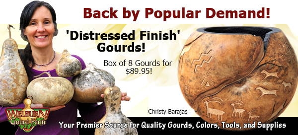 May 11, 2023:  'Distressed Finished' Gourds are back plus, New Birdhouses and more!