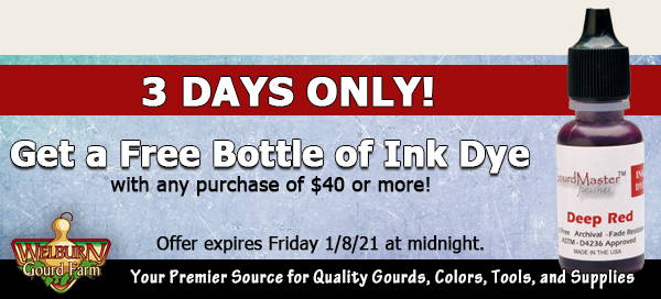 January 6, 2021: 3 Days Only, Get  a FREE Ink Dye, plus Gourd Lamp Hardware Back in Stock!!