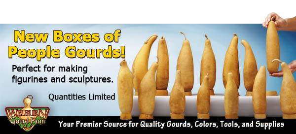 August 18, 2021: New Boxes of People Gourds are in stock, plus save 15% on the Wager Heat Tool!!