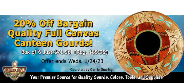 January 23, 2024: 20% Off Bargain Quality Full Canvas Canteen Gourds!