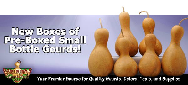 August 14, 2021: New Boxes of Bottle Gourds, plus Gourd Keychains and Woodburners are back in stock!