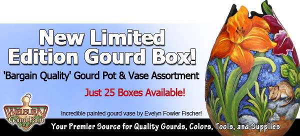 May 11, 2022: New 'Limited Edition' Gourd Box, plus Get $10.00 OFF the Challenge Gourd Box!