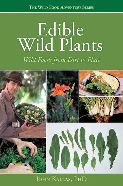 Edible Wild Plants: Wild Foods from Dirt to Plate - Welburn Gourd Farm