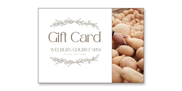 Gift Card - Welburn Gourd Farm